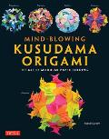 Mind Blowing Kusudama Origami