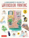 Beginners Guide to Watercolor Painting