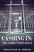 Cashing In: The Corruption Kings