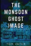 The Monsoon Ghost Image
