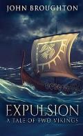 Expulsion: A Tale Of Two Vikings