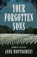 Your Forgotten Sons