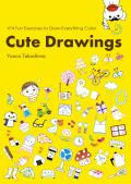 Cute Drawings 474 Fun Exercises to Draw Everything Cuter