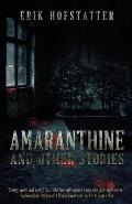 Amaranthine: And Other Stories