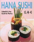 Hana Sushi: Colorful & Fun Sushi for Parties