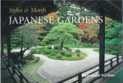 Styles & Motifs Of Japanese Gardens