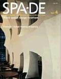 Spa-de, Vol. 4: Space & Design--International Review of Interior Design