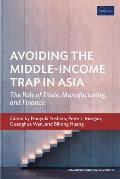 Avoiding the Middle-Income Trap in Asia: the Role of Trade, Manufacturing, and Finance
