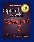 Optimal Levels! PROJECT BOOK 2: The perfect companion for your textbook!