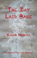 The Day Laid Bare