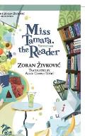 Miss Tamara, the Reader