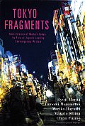 Tokyo Fragments Short Stories Of Modern