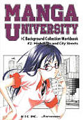 High Rises & City Streets 02 Manga University I C Background Collection Workbook