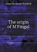The Origin of m'Fingal
