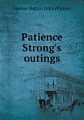Patience Strong's Outings