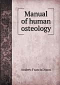 Manual of human osteology