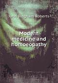 Modern Medicine and Homoeopathy