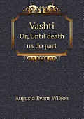Vashti Or, Until Death Us Do Part
