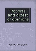 Reports and digest of opinions