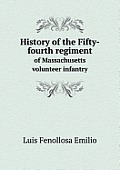 History of the Fifty-Fourth Regiment of Massachusetts Volunteer Infantry