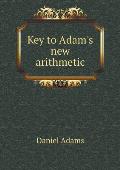 Key to Adam's New Arithmetic