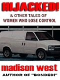 Hijacked & Other Tales of Women who Lose Control
