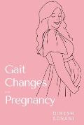 Gait Changes and Pregnancy