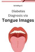 Diabetes Diagnosis via Tongue Images