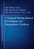 A Proposal Writing Manual for Graduate and Post-graduate Students: A Review of APA And Proposal Writing Principles
