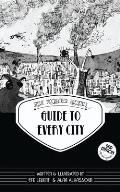 Guide to Every City: Steve McCracker Presents