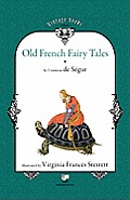 Old French Fairy Tales Volume 1