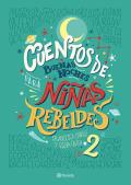 Cuentos de Buenas Noches Para Ninas Rebeldes 2 Good Night Stories for Rebel Girls 2