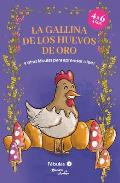 F?bulas 1: La Gallina de Los Huevos de Oro Y Otras F?bulas Para Aprender a Leer / The Hen and the Golden Eggs and Other Fables to Learn Reading (Spani