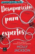 Desaparicion para expertos Good Girl Bad Blood Spanish Edition