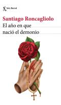 El A?o En Que Naci? El Demonio / The Year the Devil Was Born