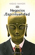 Negocios y Espiritualidad = Business and Spirituality