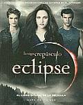 Eclipse: El Libro Oficial de la Pelicula = Eclipse