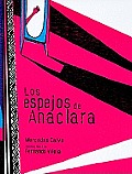 Los Espejos De Anaclara