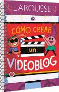 Como crear un videoblog