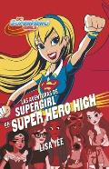 Las Aventuras de Supergirl En Super Hero High Supergirl at Super Hero High