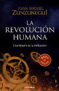 La revolucion humana una historia de la civilizacion The Human Revolution A Story of Civilization