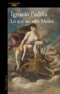 Lo Que No Sabe Medea / What Medea Doesnt Know