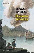 El Amante del Volc?n / The Volcano Lover: A Romance