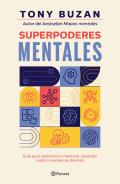 Superpoderes Mentales: Gu?a Para Optimizar Tu Memoria, Aprender Mejor Y Resolver Problemas / Brain Power