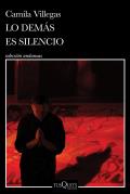 Lo Dem?s Es Silencio / Everything Else Is Silence