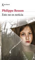 Esto No Es Noticia (Novela) / This Is Not News (a Novel)