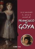 Descubriendo El MÃ¡gico Mundo de Francisco de Goya