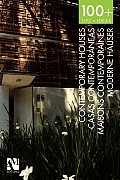 100+ Tips - Ideas: Contemporary Houses (100+ Tips and Ideas)
