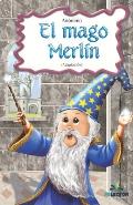 EL mago Merlin: Clasicos para ninos