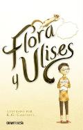 Flora y Ulises Flora & Ulysses Spanish language